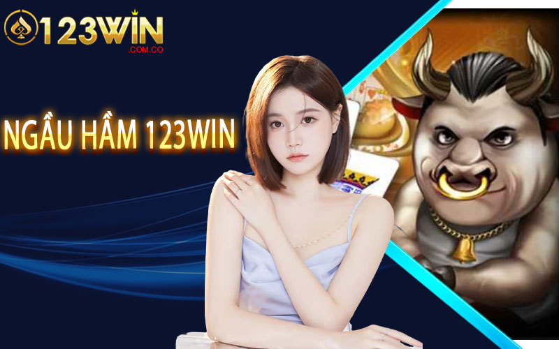 Ngầu Hầm 123Win - Kinh Nghiệm Chơi Ngầu Hầm Siêu Ngầu 3 Ngầu Hầm 123Win