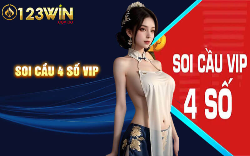 Soi Cầu 4 Số Vip - Trải Nghiệm Soi Cau 4 So Vip Tại 123Win 5 Soi Cầu 4 Số Vip